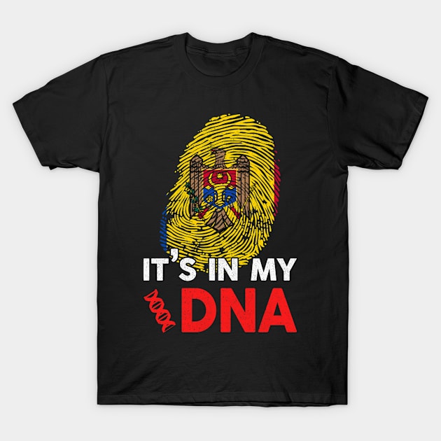 Moldova It's In My DNA T-Shirt by EloiseGerlach